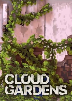 Cloud Gardens