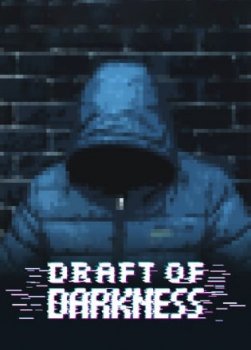 Draft of Darkness