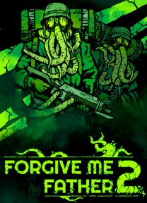 Forgive Me Father 2