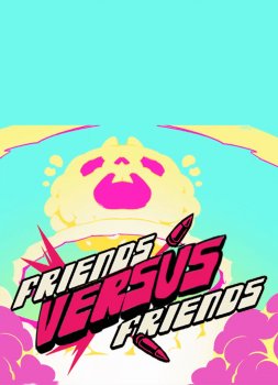 Friends vs Friends