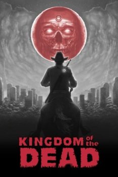 KINGDOM of the DEAD