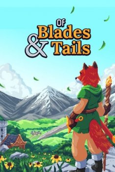 Of Blades &amp; Tails