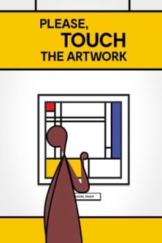 Please, Touch The Artwork