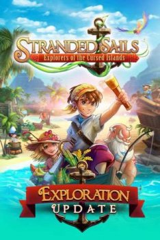 Stranded Sails - Explorers of the Cursed Islands