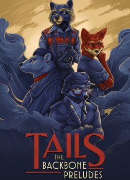 Tails: The Backbone Preludes
