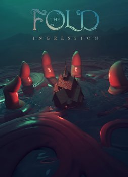The Fold: Ingression