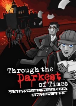 Through the Darkest of Times