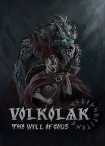 Volkolak: The Will of Gods