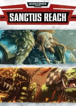 Warhammer 40,000: Sanctus Reach